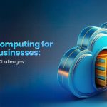 Cloud Computing Benefits for Small Businesses Simplified Cloud Computing Benefits for Small Businesses Simplified